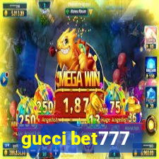 gucci bet777